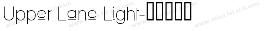 Upper Lane Light字体转换
